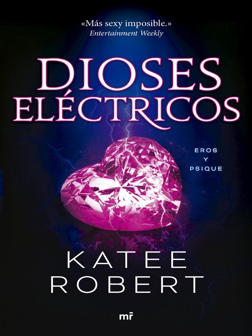 Title details for Dioses eléctricos by Katee Robert - Available